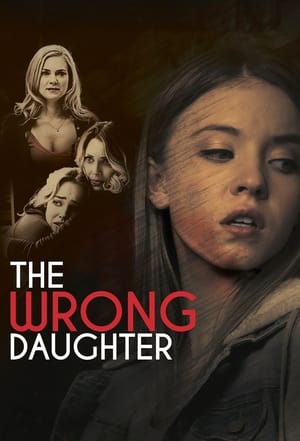 Con Gái Mạo Danh – The Wrong Daughter