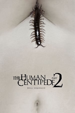 Con Rết Người 2 - The Human Centipede 2 (Full Sequence)