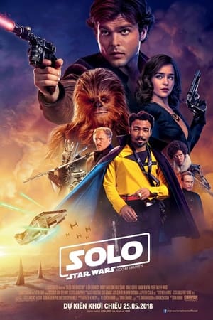 Han solo: star wars ngoại truyện - Solo: a star wars story