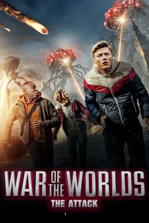 Đại Chiến Thế Giới: Cuộc Tấn Công Từ Sao Hỏa - War of the Worlds: The Attack