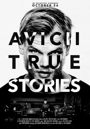 Avicii: Những Câu Chuyện Có Thật - Avicii: True Stories