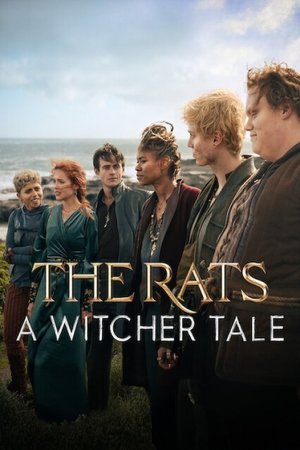 Băng Chuột: Câu Chuyện Thợ Săn Quái Vật - The Rats: A Witcher Tale
