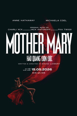 Hào Quang Đơn Độc - Mother Mary