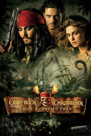 Cướp Biển Vùng Caribbean 2: Chiếc Rương Tử Thần - Pirates of the Caribbean: Dead Man's Chest