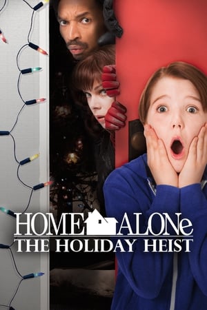 Ở Nhà Một Mình: Phi Vụ Ngày Lễ - Home Alone: The Holiday Heist