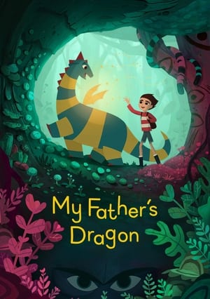 Chú rồng của cha tôi - My father's dragon