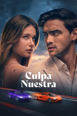 Lỗi Tại Tôi 3 - Culpa nuestra/Our Fault
