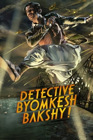 Thám tử byomkesh bakshy - Detective byomkesh bakshy