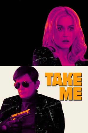 Bắt cóc tôi đi - Take Me