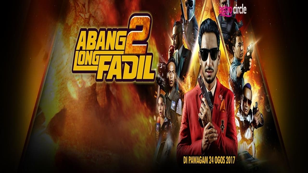 Xem Phim Anh Cả Fadil 2 - Abang Long Fadil 2/Big Brother Fadil 2 2017