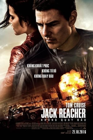 Jack Reacher: Không Quay Đầu - Jack Reacher: Never Go Back