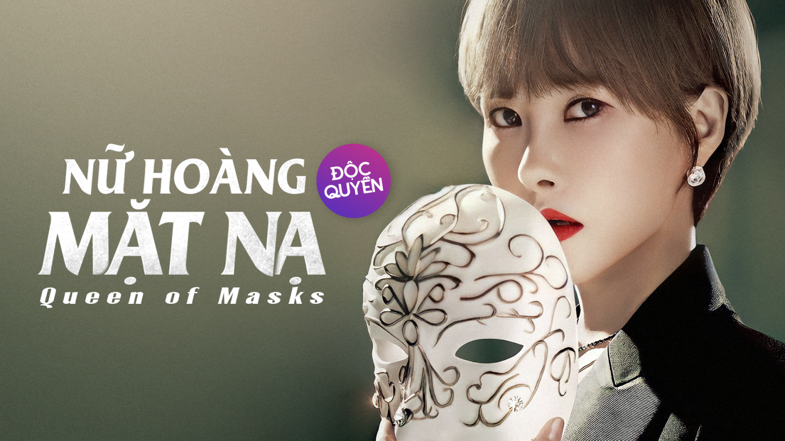 Nữ Hoàng Mặt Nạ - Queen of Masks