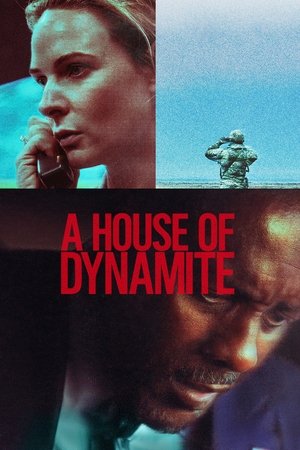 Ngôi Nhà  Thuốc Nổ - A House of Dynamite