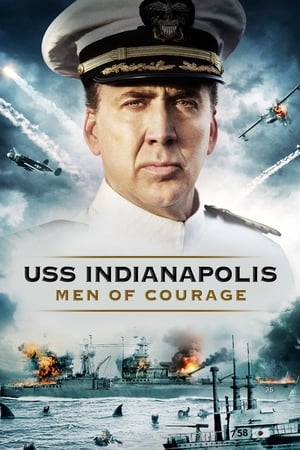 Chiến hạm indianapolis - Uss indianapolis: men of courage