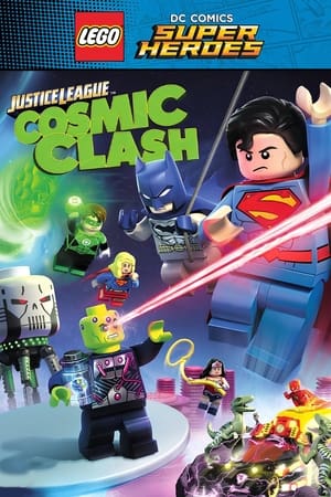 Lego Dc Liên Minh Công Lý: Đại Chiến Thiên Hà - LEGO DC Comics Super Heroes: Justice League: Cosmic Clash