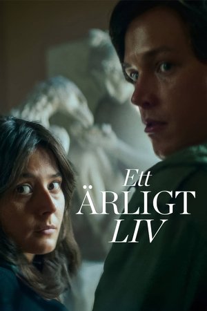 Cuộc đời lương thiện - Ett ärligt liv/An Honest Life