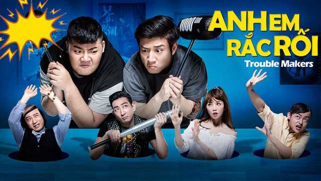 Xem Phim Anh Em Rắc Rối - Trouble Makers 2016