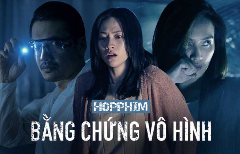 Bằng chứng vô hình - Invisible Evidence