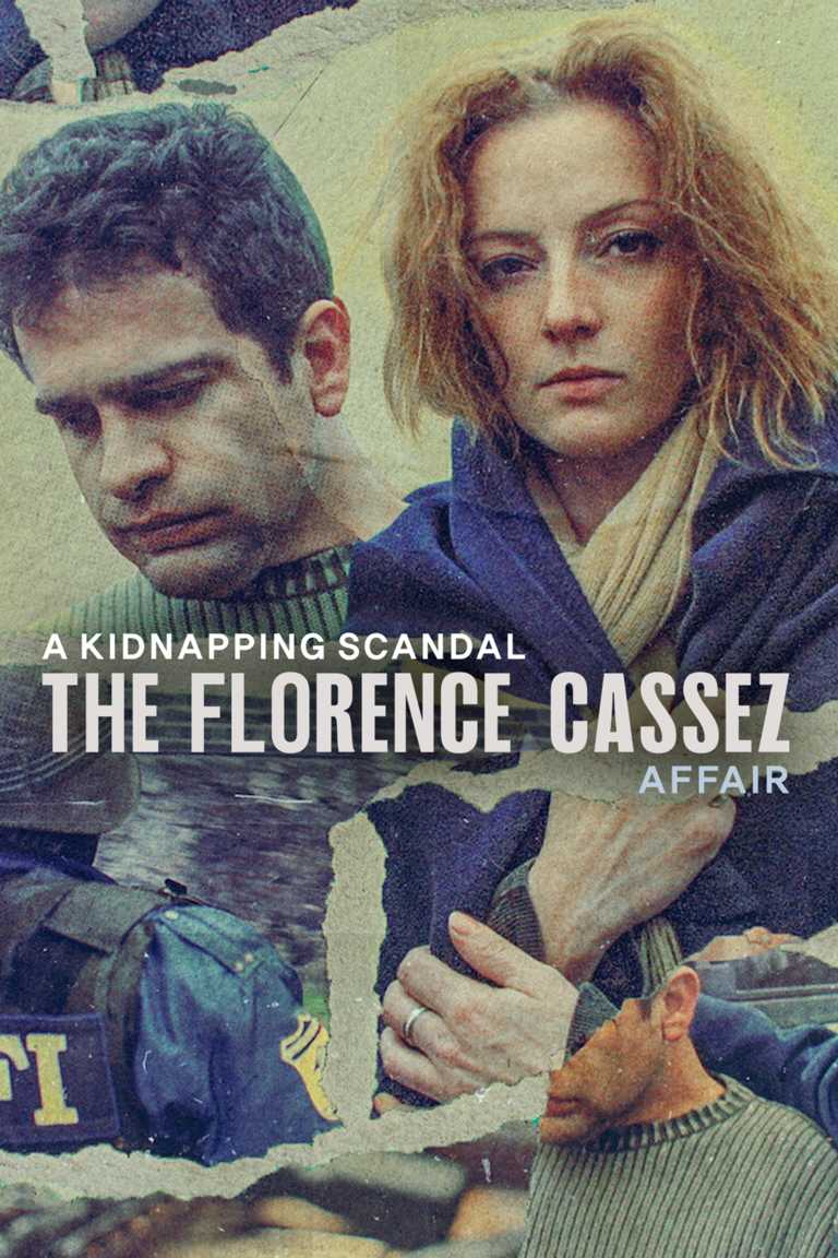Bê bối bắt cóc: vụ án florence cassez - A kidnapping scandal: the florence cassez affair