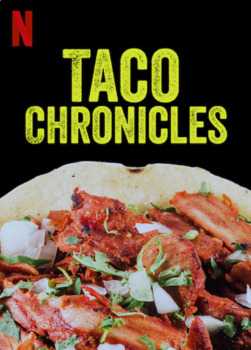 Biên niên sử taco (quyển 3) - Taco chronicles (volume 3)