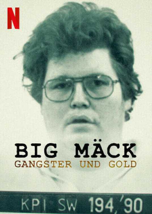 Big Mäck: Xã hội đen và vàng - Big Mäck: Gangsters and Gold