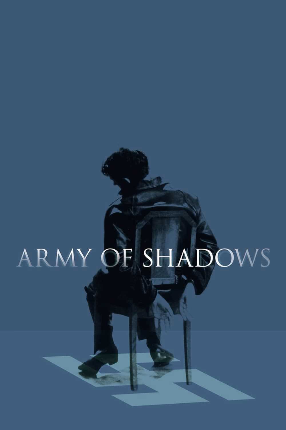 Bóng tối chiến tranh - Army of shadows