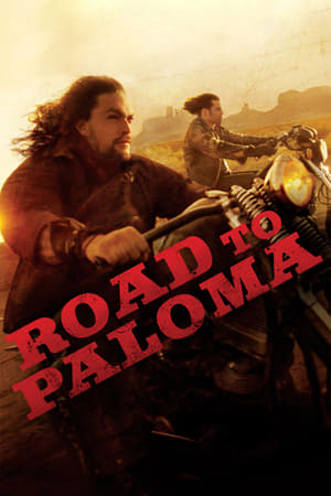 Đường Tới Paloma - Road to Paloma