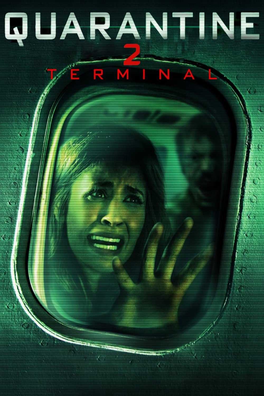 Cách Ly 2 - Quarantine 2: Terminal