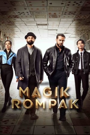 Phi Vụ Ảo Thuật Gia - Magik Rompak