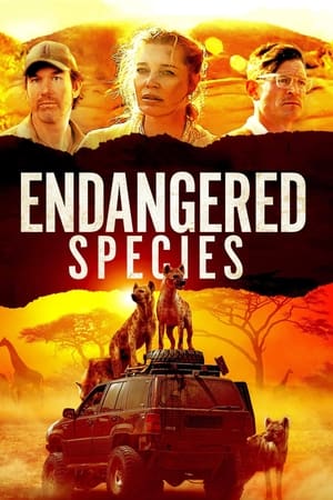 Cuộc Chiến Sinh Tồn (2021) - Endangered Species