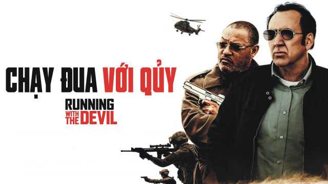 Xem Phim Chạy Đua Với Quỷ - Running With The Devil 2018