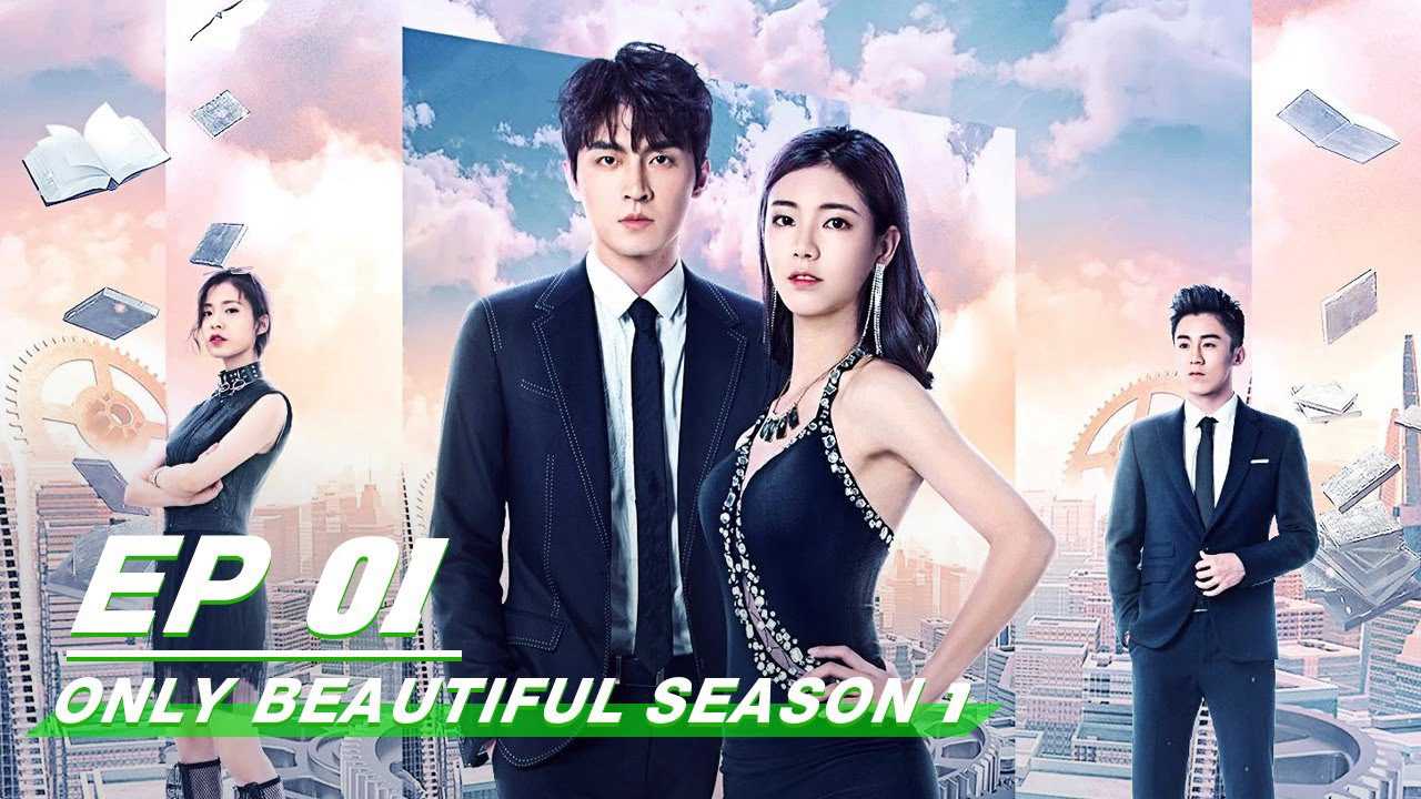 Xem Phim Chỉ Có Sắc Đẹp Không Thể Phụ Mùa 1 - Only Beautiful Season 1 2018