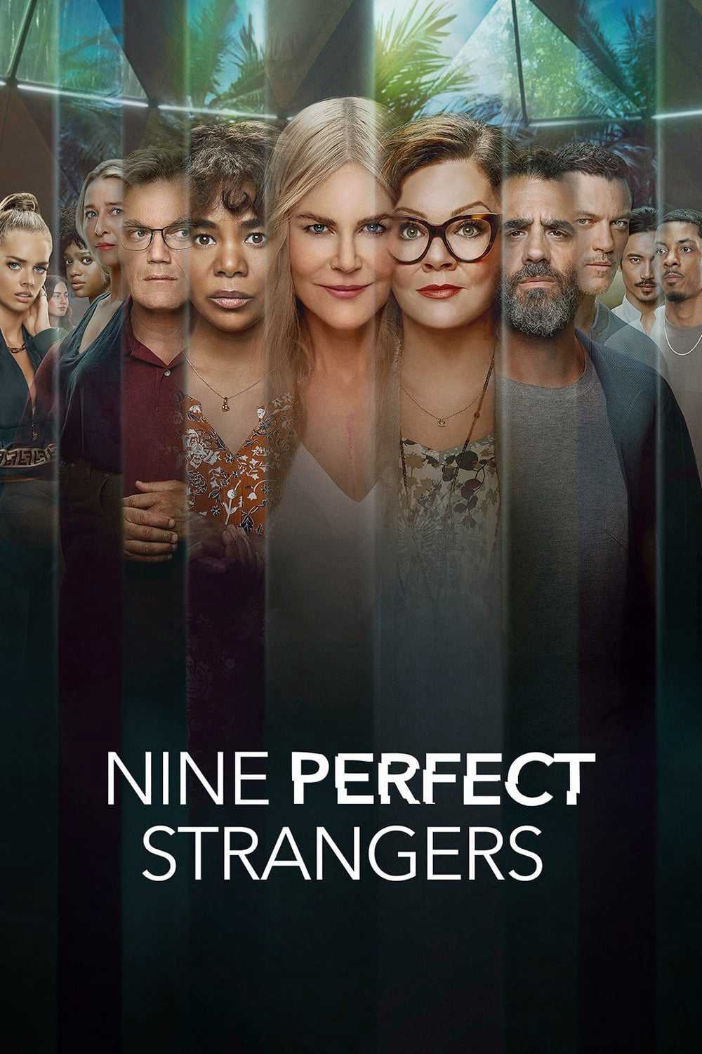 Chín người xa lạ - Nine perfect strangers