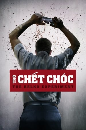 Trò Chết Chóc - The Belko Experiment