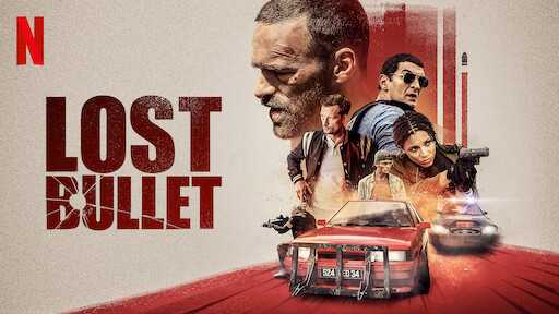 Xem Phim Đạn lạc - Lost Bullet 2019