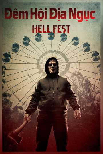 Đêm hội địa ngục - Hell fest