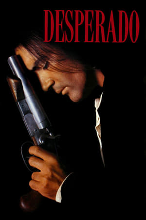 Kẻ liều mạng (1995) - Desperado
