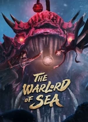 Đạp sóng rẽ gió - The warlord of the sea