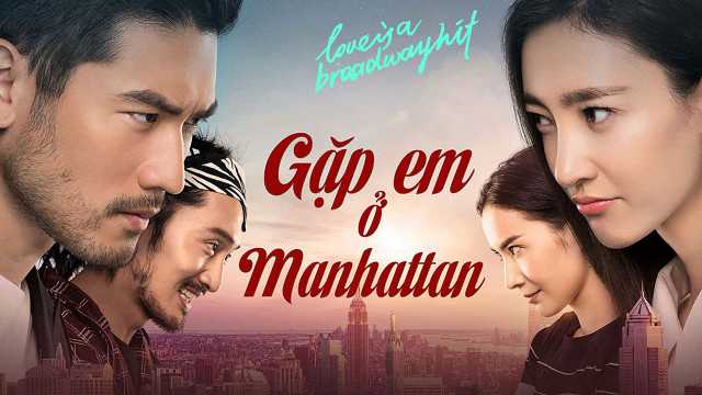 Xem Phim Gặp Em Ở Manhattan - Love is a Broadway Hit 2016