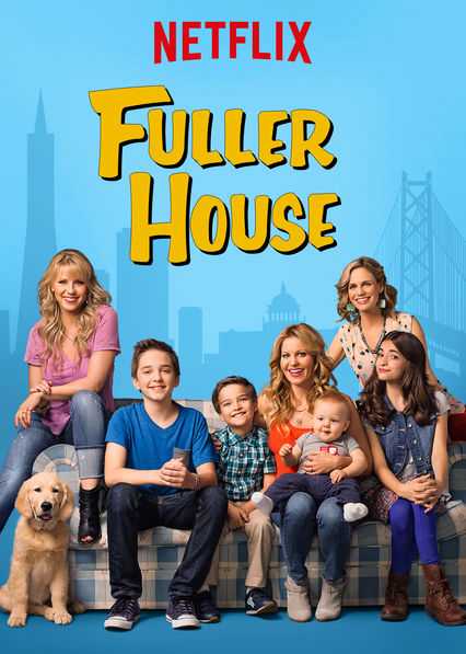 Gia đình fuller (phần 1) - Fuller house (season 1)