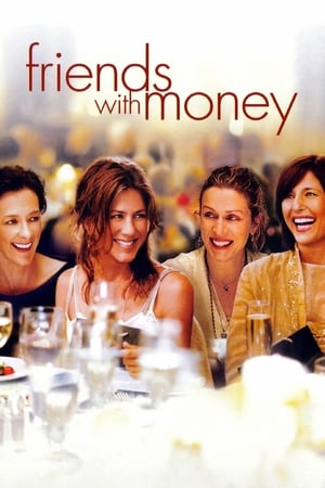 Những Người Bạn Giàu Có - Friends with Money