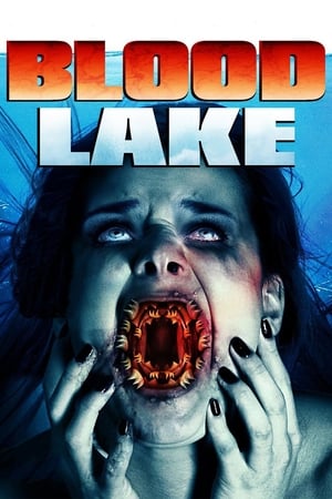 Hồ máu: cuộc tấn công của cá mút đá - Blood lake: attack of the killer lampreys