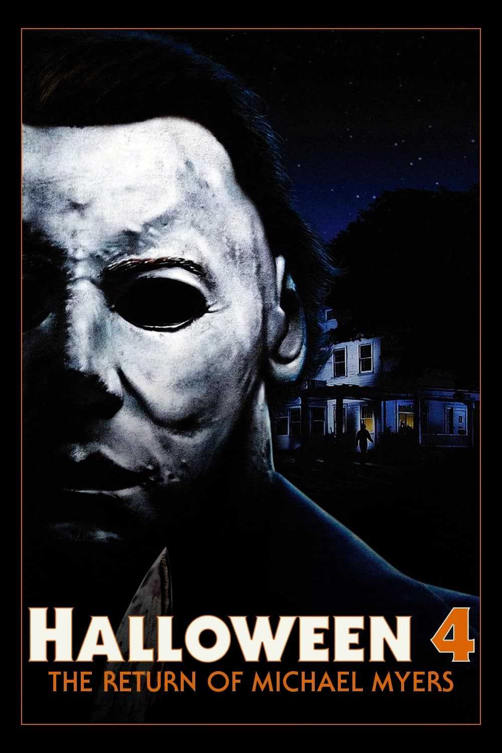 Halloween 4: Sự Trở Lại của Michael Myers - Halloween 4: The Return of Michael Myers