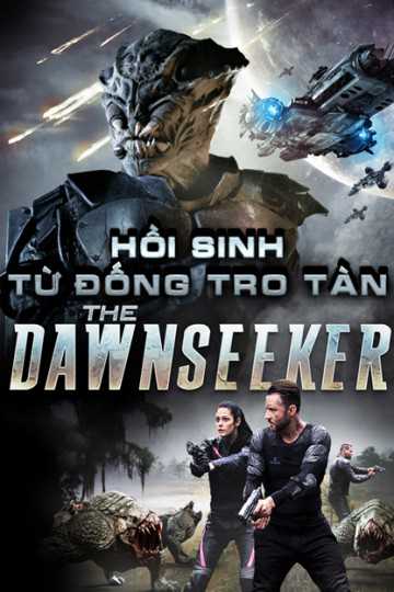 Hồi sinh từ đống tro tàn - The dawnseeker