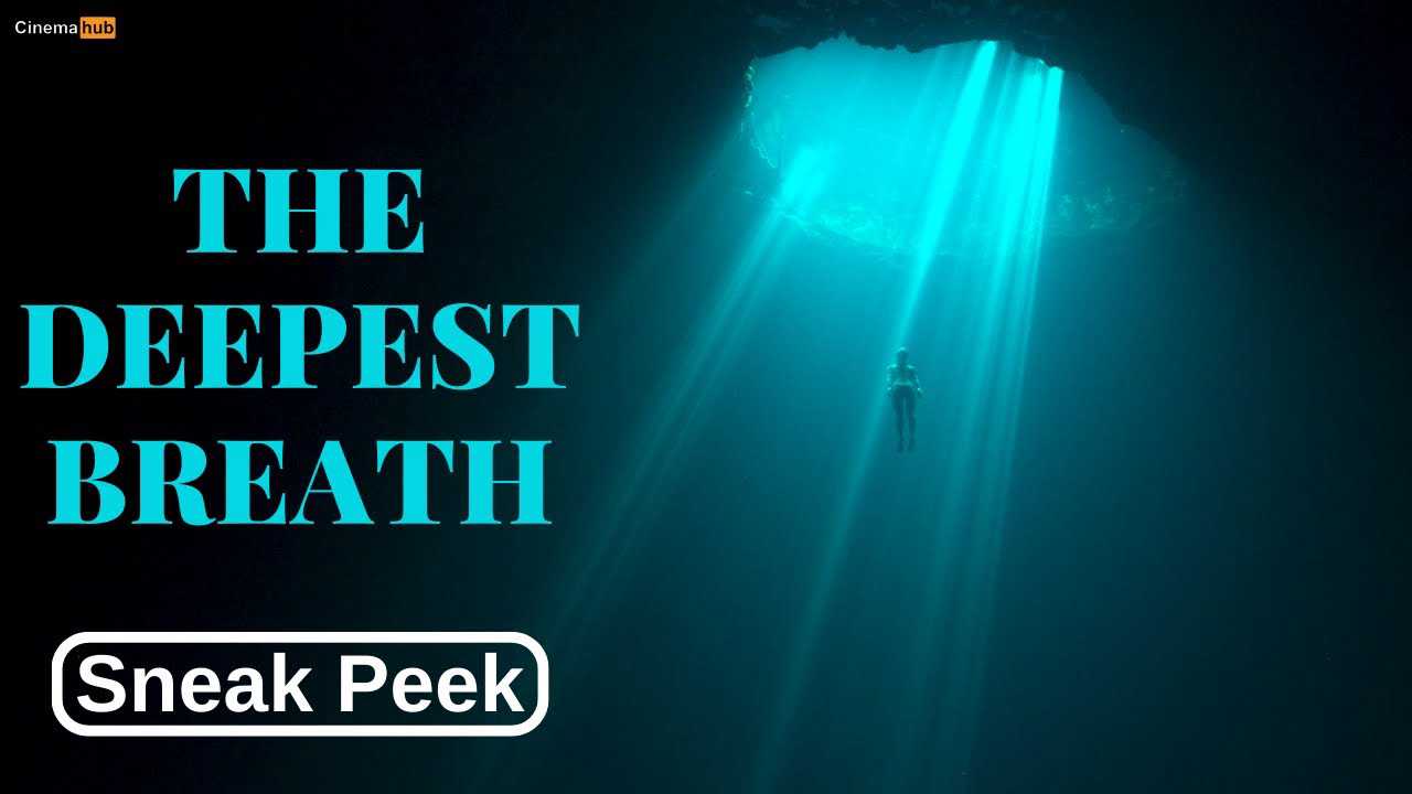 Xem Phim Hơi thở sâu nhất - The Deepest Breath 2022