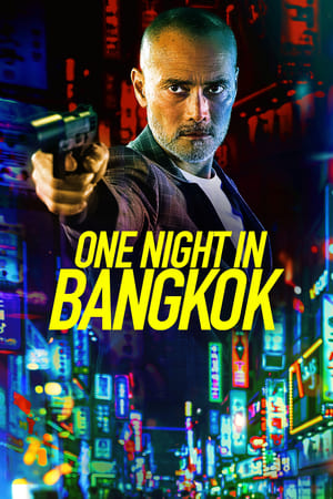 Một Đêm ở Bangkok - One Night in Bangkok