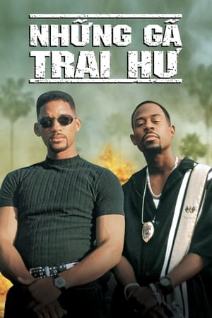 Những Gã Trai Hư - Bad Boys