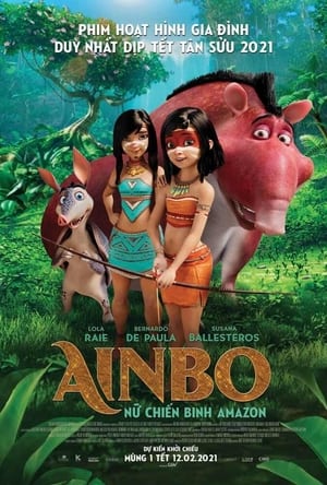 Ainbo: nữ chiến binh amazon - Ainbo: spirit of the amazon