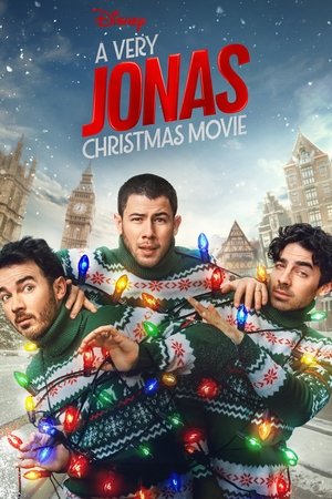 Muôn Kiểu Giáng Sinh Cùng Anh Em Nhà Jonas - A Very Jonas Christmas Movie