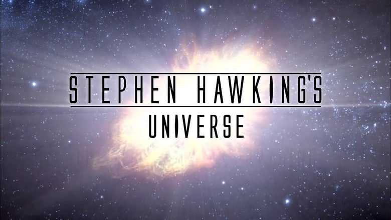 Khám phá vũ trụ cùng stephen hawking - Into the universe with stephen hawking